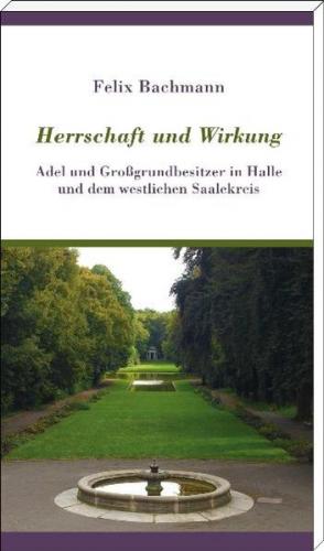 Herrschaft und Wirkung 