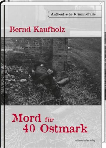 Mord für 40 Ostmark 