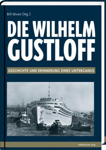 Die "Wilhelm Gustloff" 