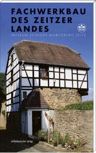 Fachwerkbau des Zeitzer Landes 