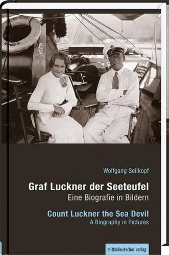 Graf Luckner der Seeteufel/Count Luckner the Sea Devil 