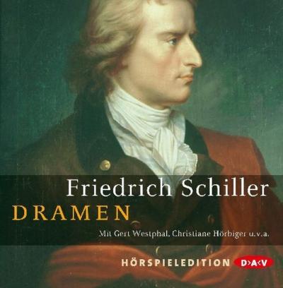 Dramen. Maria Stuart, Don Carlos, Wilhelm Tell u.v.a. (Audio-CD) 
