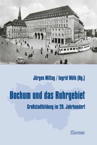 Bochum und das Ruhrgebiet 