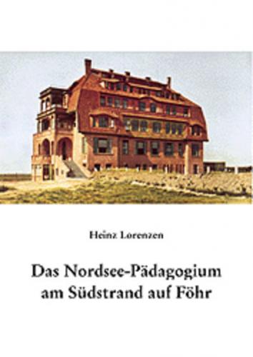 Das Nordsee-Pädagogium am Südstrand auf Föhr 