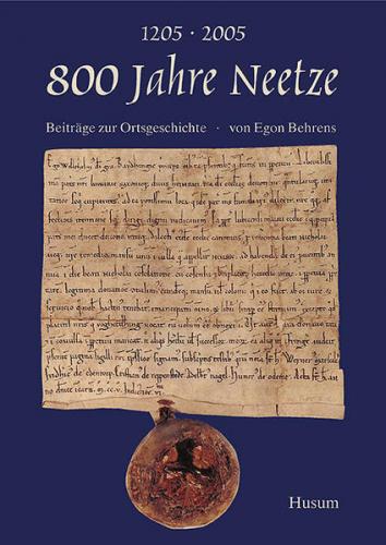 800 Jahre Neetze 1205-2005 