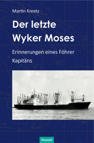 Der letzte Wyker Moses 
