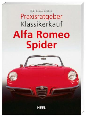 Praxisratgeber Klassikerkauf: Alfa Romeo Spider 