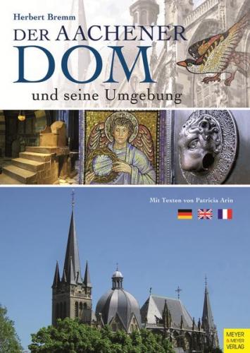Der Aachener Dom und seine Umgebung 