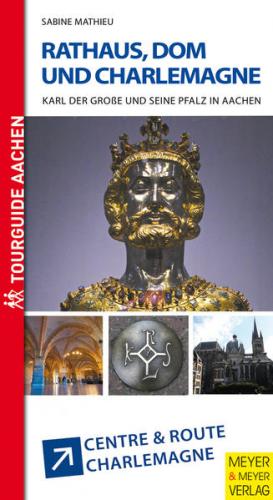 Rathaus, Dom und Charlemagne 