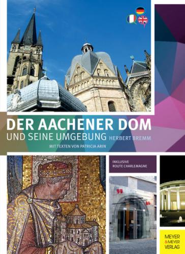 Der Aachener Dom und seine Umgebung 