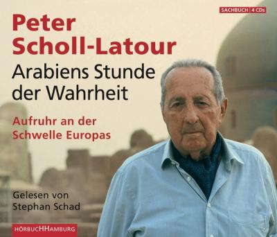 Arabiens Stunde der Wahrheit (Audio-CD) 