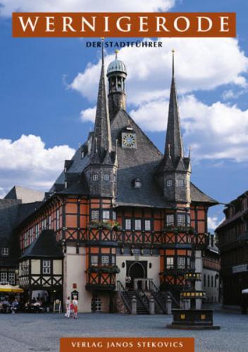 Wernigerode - Der Stadtführer 