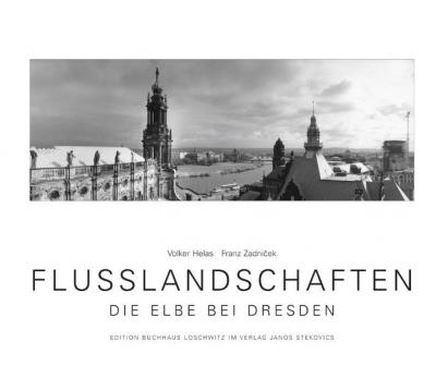 FLUSSLANDSCHAFTEN - Die Elbe bei Dresden 
