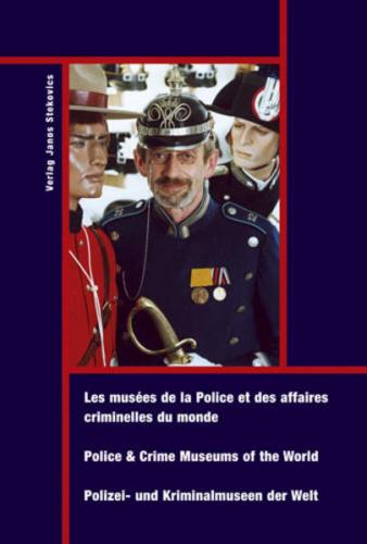Polizei- und Kriminalmuseen der Welt 