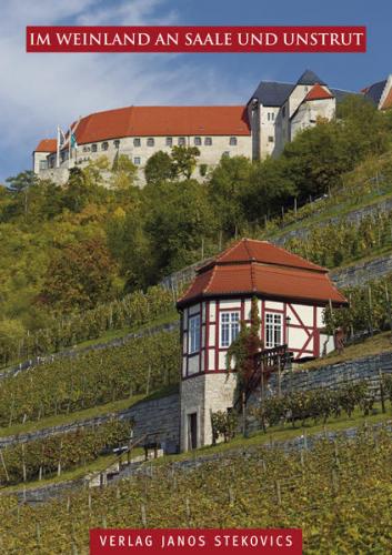 Im Weinland an Saale und Unstrut 