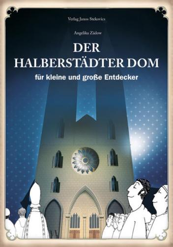 Der Halberstädter Dom für kleine und große Entdecker 
