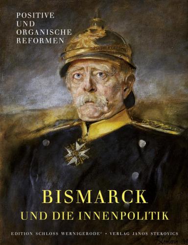 Otto von Bismarck und die Innenpolitik 