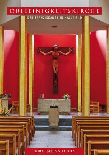 Dreieinigkeitskirche der Franziskaner in Halle-Süd 