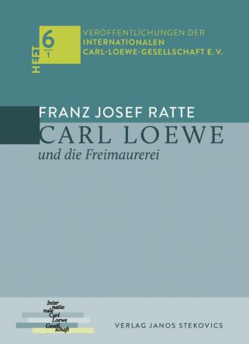 Carl Loewe und die Freimaurerei 