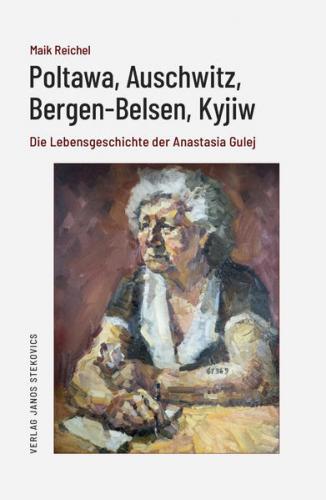Poltawa, Auschwitz, Bergen-Belsen, Kyjiw 