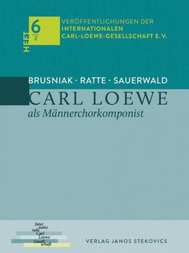 Carl Loewe als Männerchorkomponist 