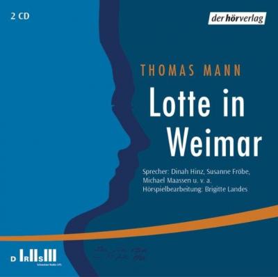 Lotte in Weimar (Audio-CD) 