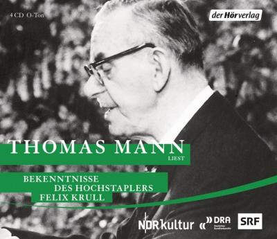Bekenntnisse des Hochstaplers Felix Krull (Audio-CD) 