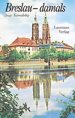 Breslau - damals 