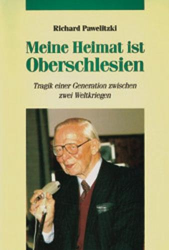 Meine Heimat ist Oberschlesien 