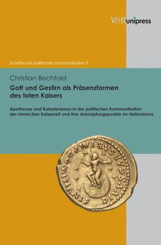 Gott und Gestirn als Präsenzformen des toten Kaisers 