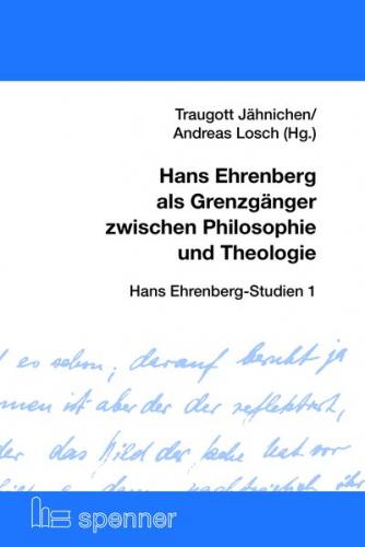 Hans Ehrenberg als Grenzgänger zwischen Philosophie und Theologie 