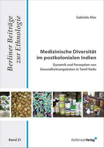 Medizinische Diversität im postkolonialen Indien 