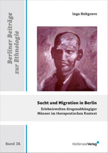 Sucht und Migration in Berlin 