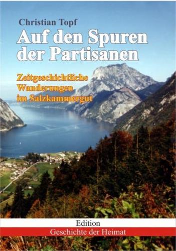 Auf den Spuren der Partisanen 