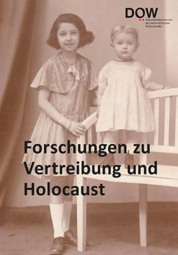 Forschungen zu Vertreibung und Holocaust 