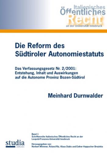 Die Reform des Südtiroler Autonomiestatuts 