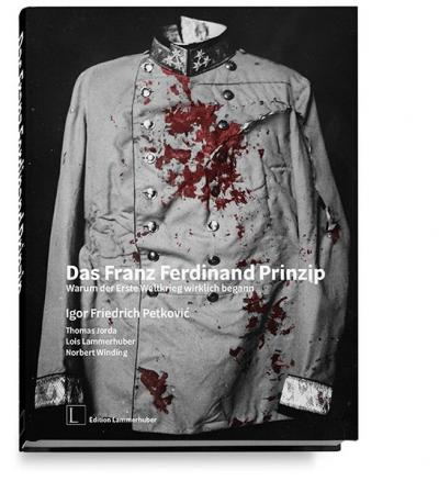 Das Franz Ferdinand Prinzip 