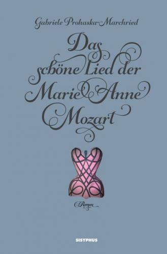 Das schöne Lied der Marie Anne Mozart 