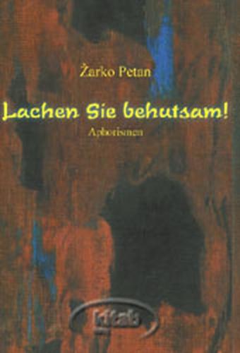Lachen Sie behutsam! 