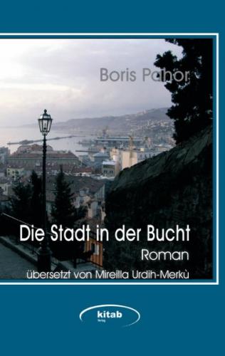 Die Stadt in der Bucht. Roman 
