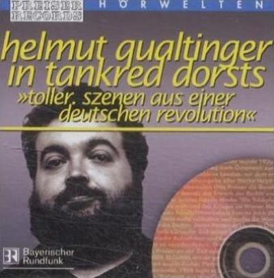 Toller - Szenen aus einer deutschen Revolution (Audio-CD) 