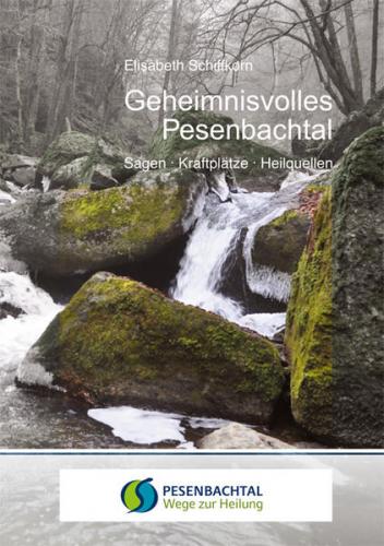 Geheimnisvolles Pesenbachtal 