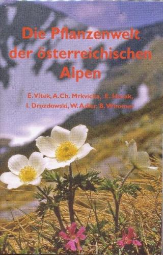Die Pflanzenwelt der österreichischen Alpen 