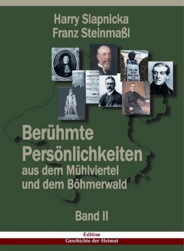 Berühmte Persönlichkeiten aus dem Mühlviertel und dem Böhmerwald 