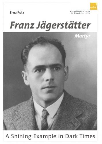 Franz Jägerstätter - Martyr 