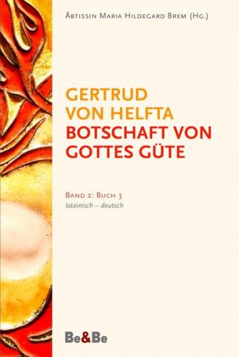 Botschaft von Gottes Güte, lateinisch-deutsch 