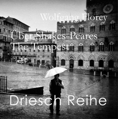 Über Shake-Speares "The Tempest" – Ein Versuch. 