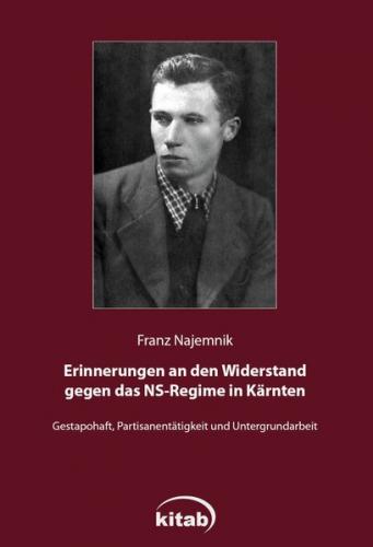 Erinnerungen an den Widerstand gegen das NS-Regime in Kärnten 