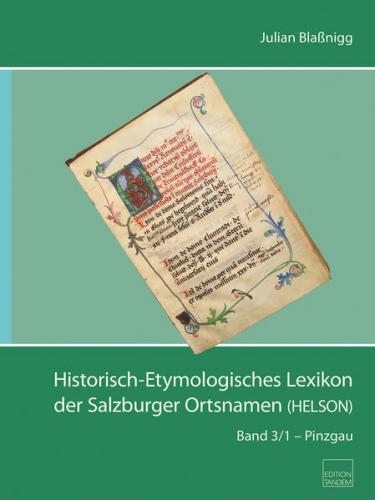 Historisch-Etymologisches Lexikon der Salzburger Ortsnamen (HELSON) 