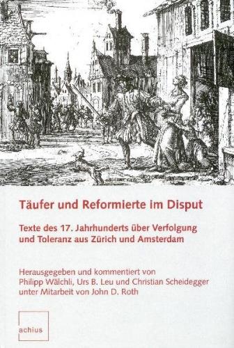 Täufer und Reformierte im Disput 
